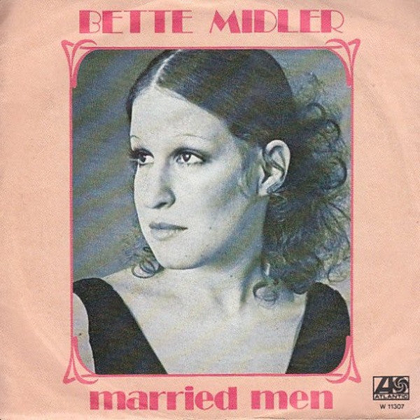 Bette Midler - Married Men (7")