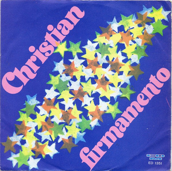Christian - Firmamento (7")