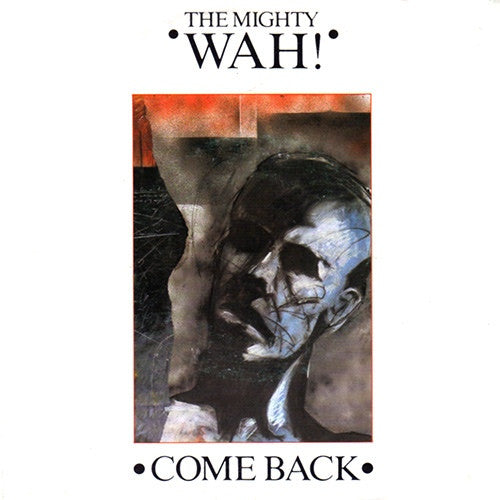 Wah! - Come Back (7")