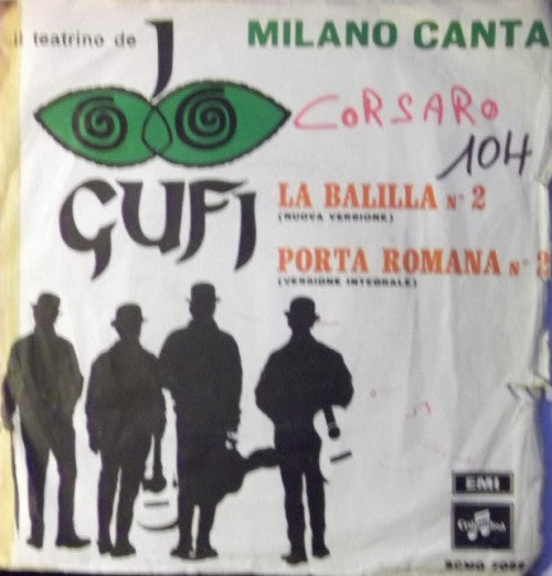 I Gufi - La Balilla N° 2 / Porta Romana N° 2 (7")