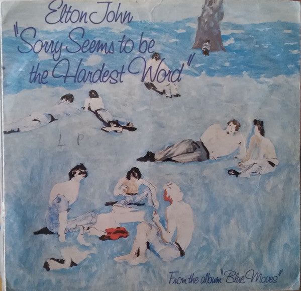 Elton John - Sorry Seems To Be The Hardest Word (7")