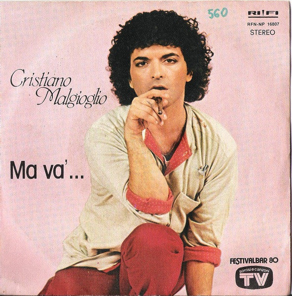 Cristiano Malgioglio - Ma Và... (7")