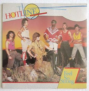 Hotline With P.J. Powers & Steve Kekana - Feel So Strong (7")