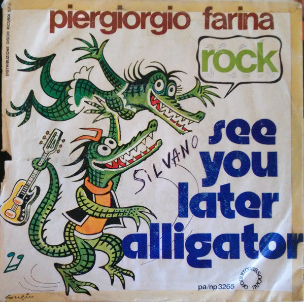 Piergiorgio Farina - See You Later Alligator (7")