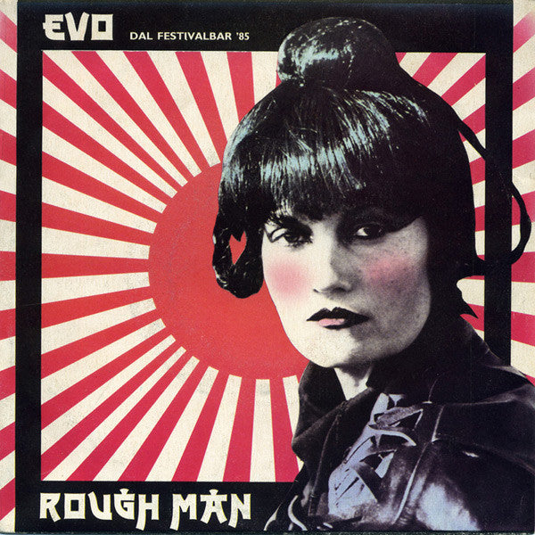 Evo - Rough Man (7", Single)