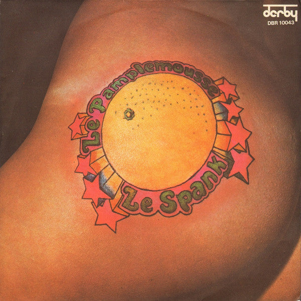 Le Pamplemousse - Le Spank (7")