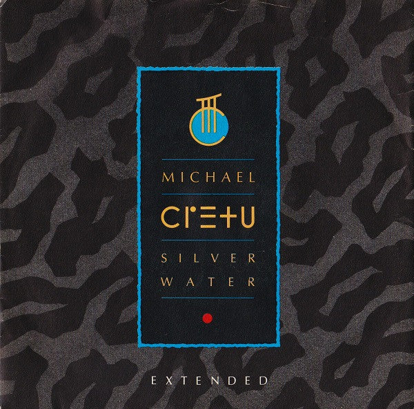 Michael Cretu - Silver Water (Extended) (7")
