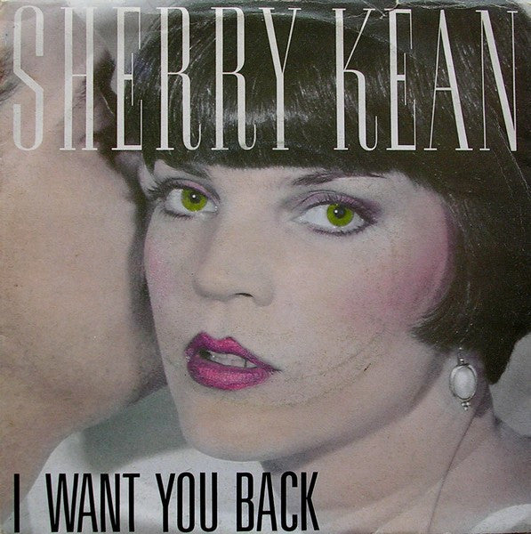 Sherry Kean - I Want You Back (7", Single)