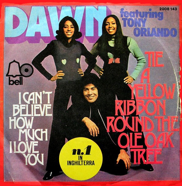 Dawn Featuring Tony Orlando - Tie A Yellow Ribbon Round The Ole Oak Tree (7", Single)