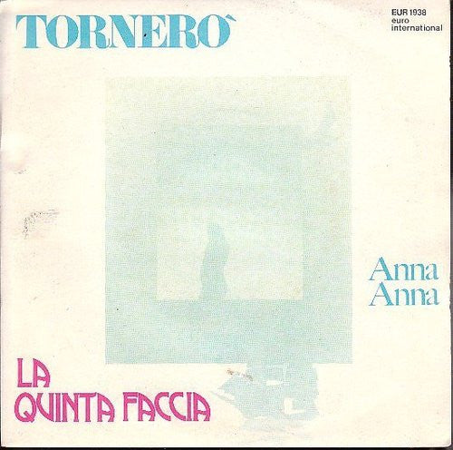 La Quinta Faccia - Tornerò (7", Single)