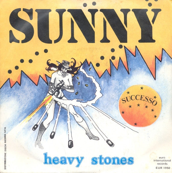 Heavy Stones - Sunny (7")
