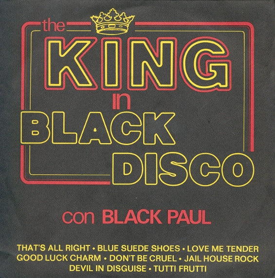 Black Paul - The King In Black Disco (7")