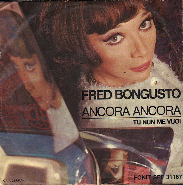 Fred Bongusto - Ancora Ancora (7")