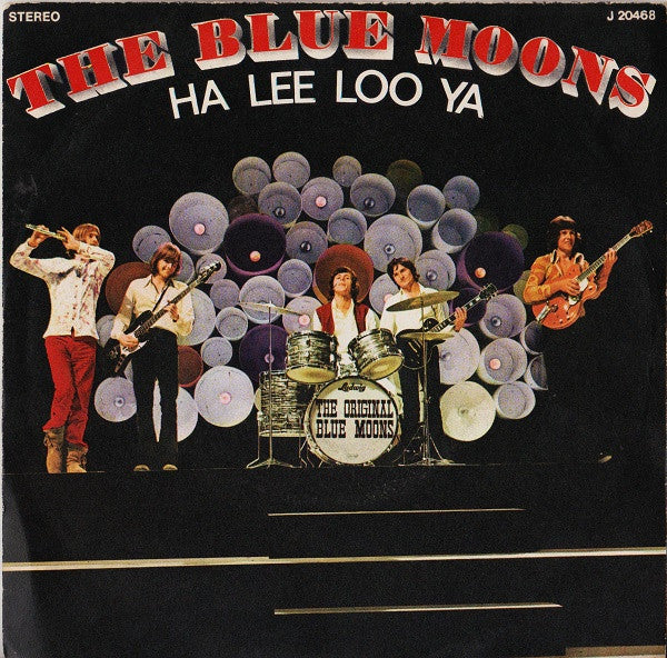The Blue Moons - Ha Lee Loo Ya (7", Single)