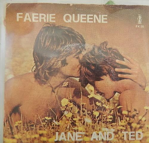 Faerie Queene - Jane And Ted (7")