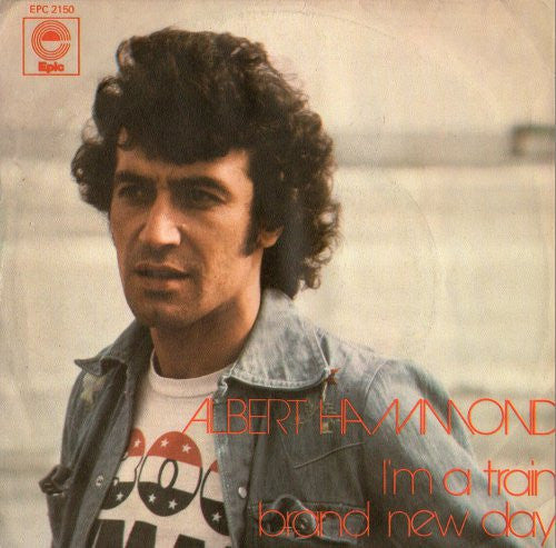 Albert Hammond - I'm A Train (7")