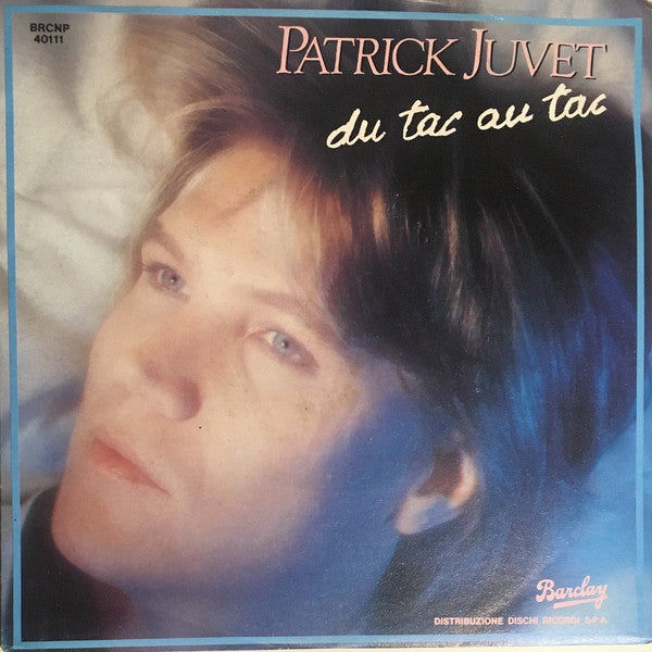 Patrick Juvet - Du Tac Au Tac (7", Single)