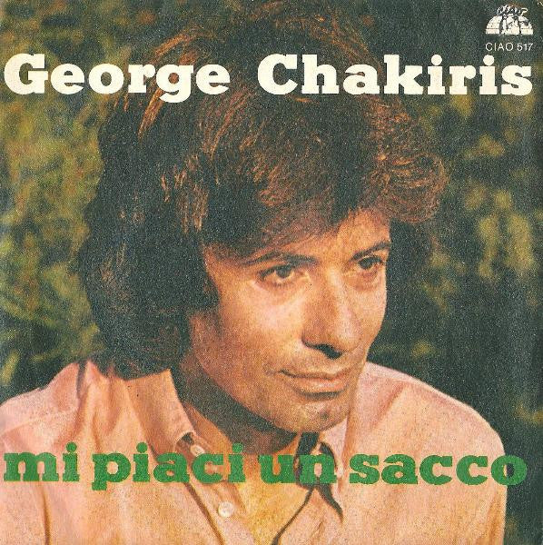 George Chakiris - Mi Piaci Un Sacco (7")