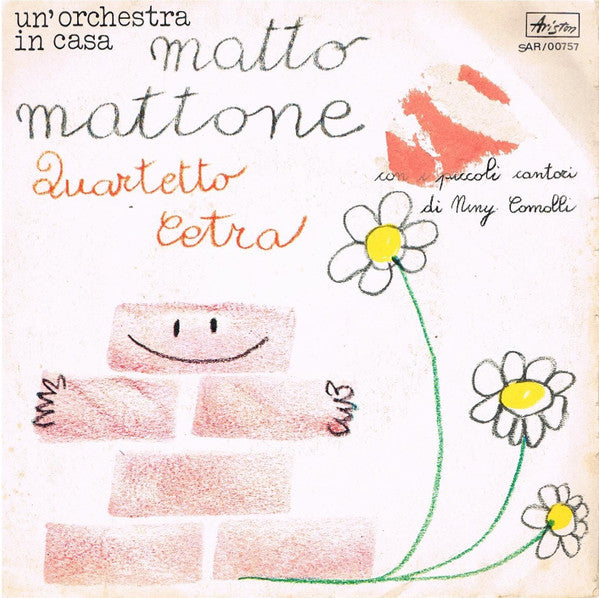Quartetto Cetra - Matto Mattone (7")