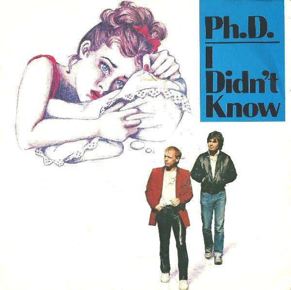 Ph.D. - I Didn't Know (7", Single)