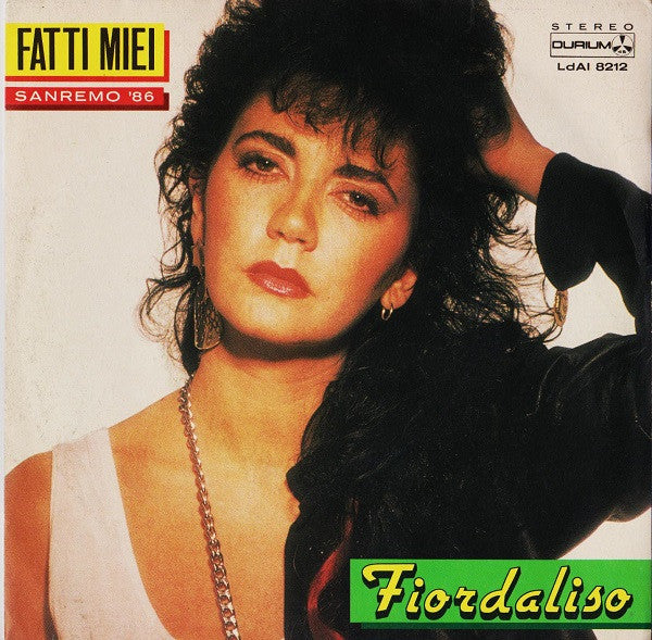 Fiordaliso - Fatti Miei (7")