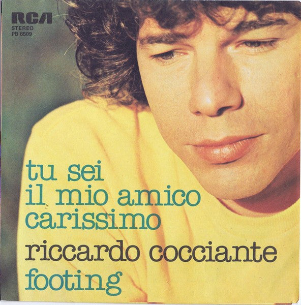 Riccardo Cocciante - Tu Sei Il Mio Amico Carissimo / Footing (7")
