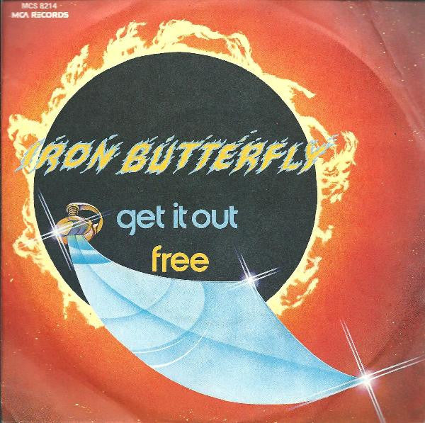Iron Butterfly - Get It Out / Free (7")