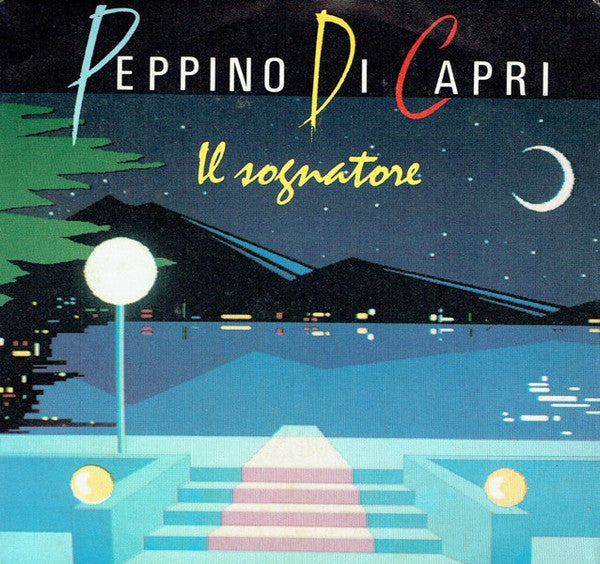 Peppino Di Capri - Il Sognatore (7")