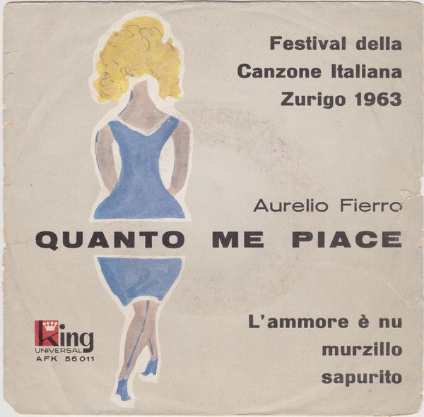 Aurelio Fierro - Quanto Me Piace (7")