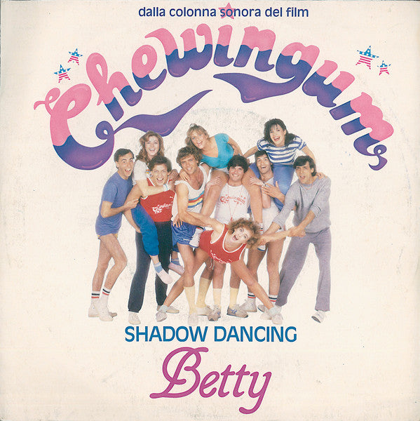 Betty Vittori / Chewingum Band - Shadow Dancing / Medley: Rock'N Control / Self Control (7")