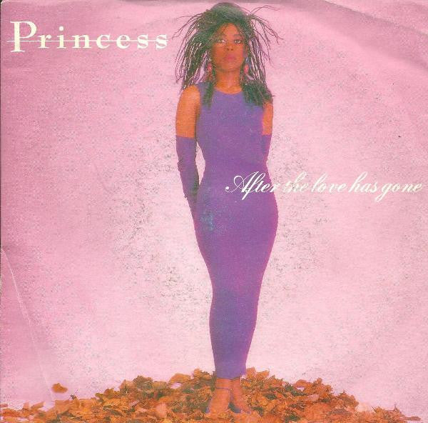 Princess - After The Love Has Gone (7", Sol)