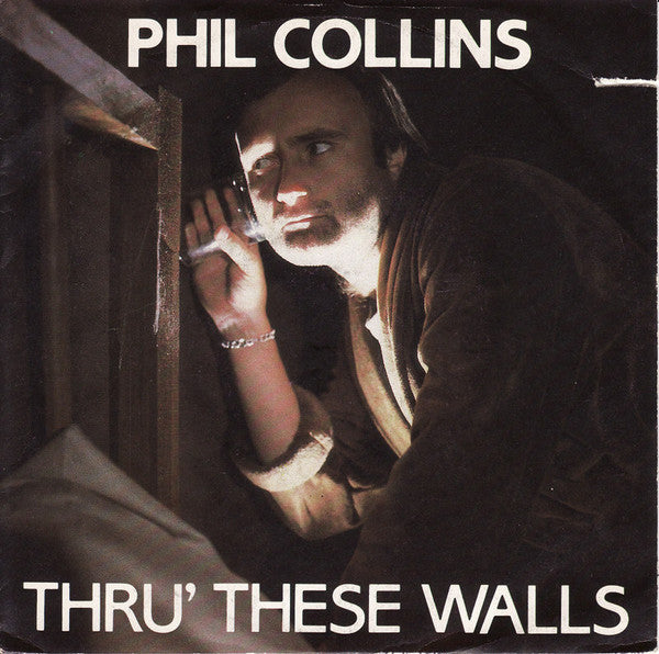 Phil Collins - Thru' These Walls (7")