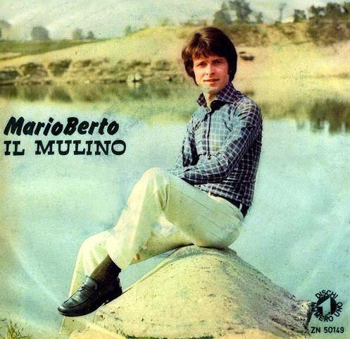 Mario Berto - Il Mulino (7")