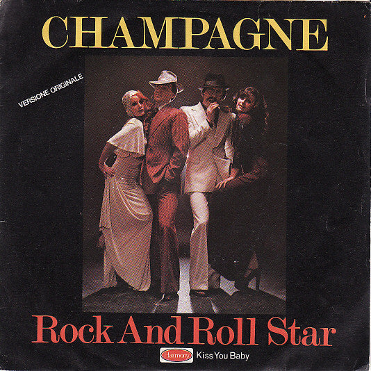 Champagne - Rock And Roll Star (7", Single)
