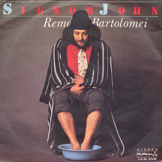 Remo Bartolomei - Signor John (7")