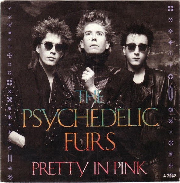 The Psychedelic Furs - Pretty In Pink (7", Single)
