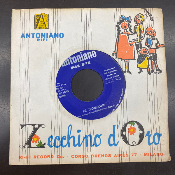 Piccolo Coro Dell'Antoniano - Re Trombone / L'Omino Della Luna (7")