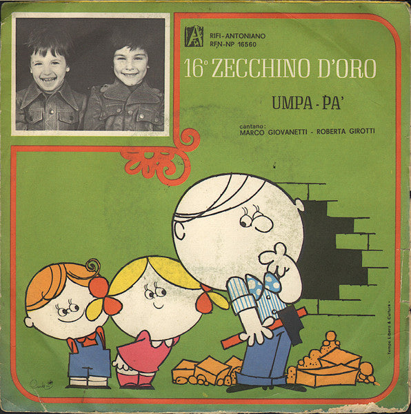 Marco Giovanetti, Roberta Girotti / Enrico Sani, Giovanni Marciano, Maurizio Romano - Umpa-Pà / Tutto Questo Per Un Chiodo (7")