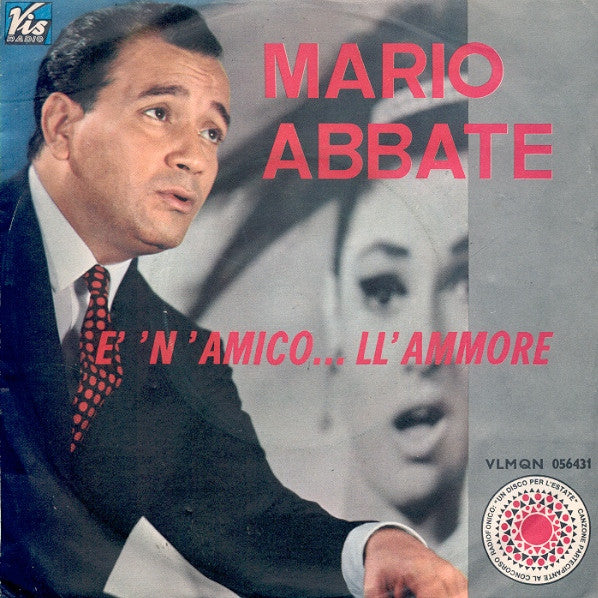 Mario Abbate - È 'N' Amico... Ll'Ammore (7")