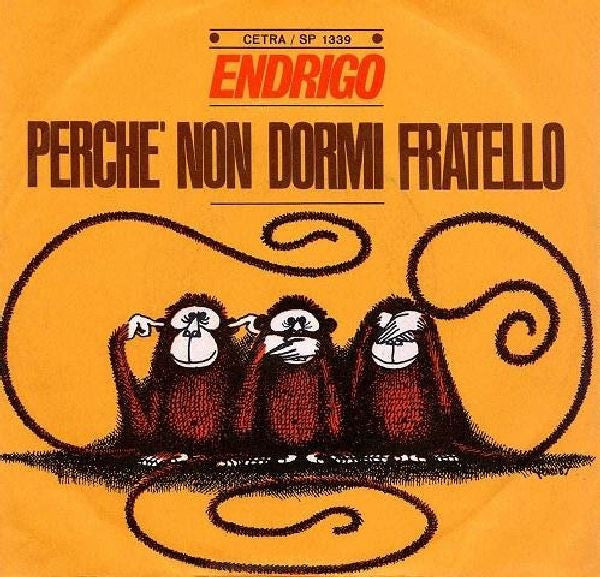 Sergio Endrigo - Perchè Non Dormi Fratello (7")