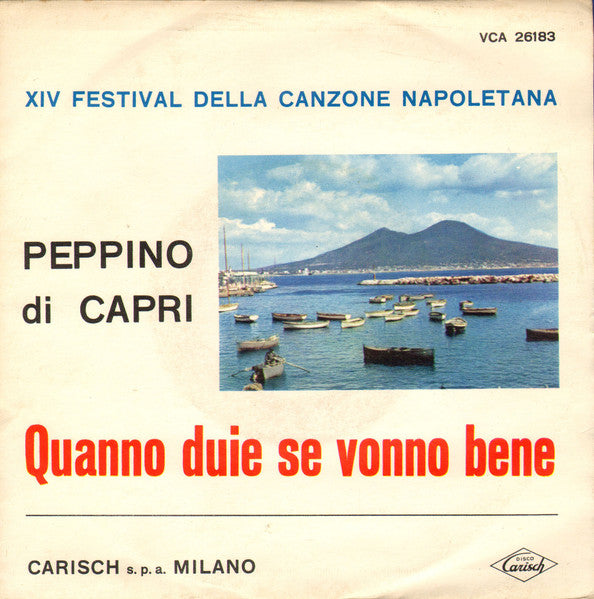 Peppino Di Capri - Quanno Duie Se Vonno Bene / Adesso Che C' E Lei (7", Single)