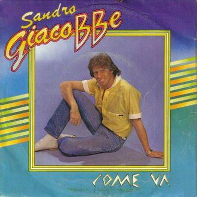 Sandro Giacobbe - Come Va (7")