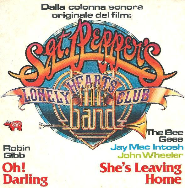 Robin Gibb / Bee Gees, Jay MacIntosh, John Wheeler - Oh! Darling / She's Leaving Home (7", Single)