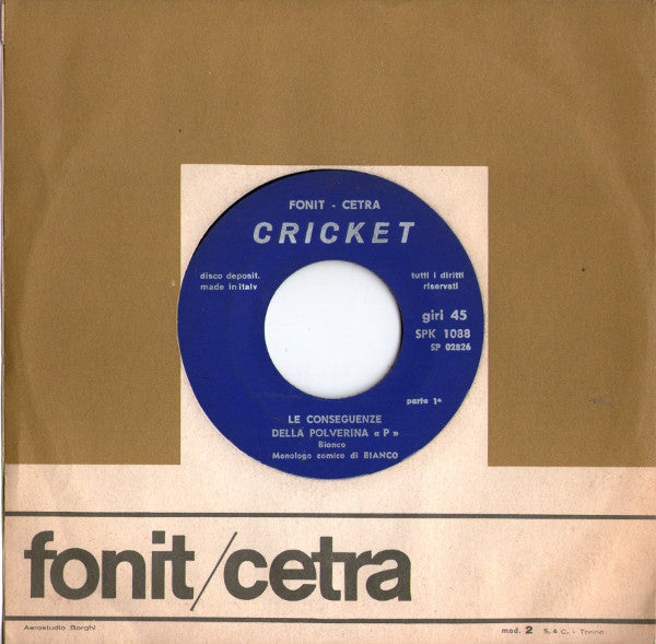 Bianco - Le Conseguenze Della Polverina "P" (7")