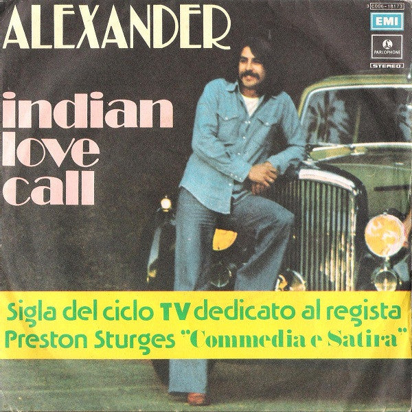 Alexander - Indian Love Call (7")