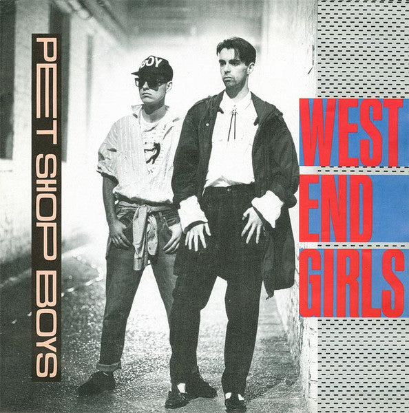 Pet Shop Boys - West End Girls (7", Single, Bla)