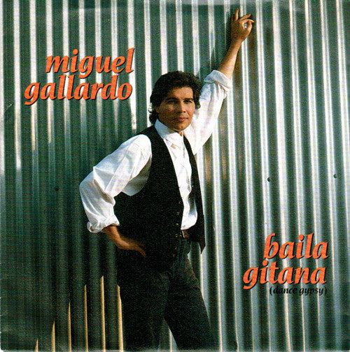 Miguel Gallardo - Baila Gitana (Remix) (7", Single)