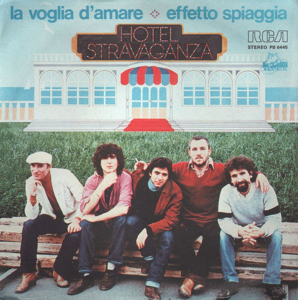 Hotel Stravaganza - La Voglia D'Amare / Effetto Spiaggia (7")