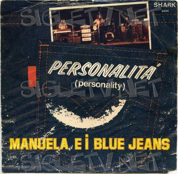 Manuela E I Blue Jeans - Personalità = Personality (7")