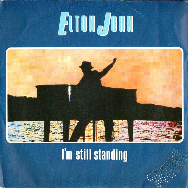 Elton John - I'm Still Standing (7")